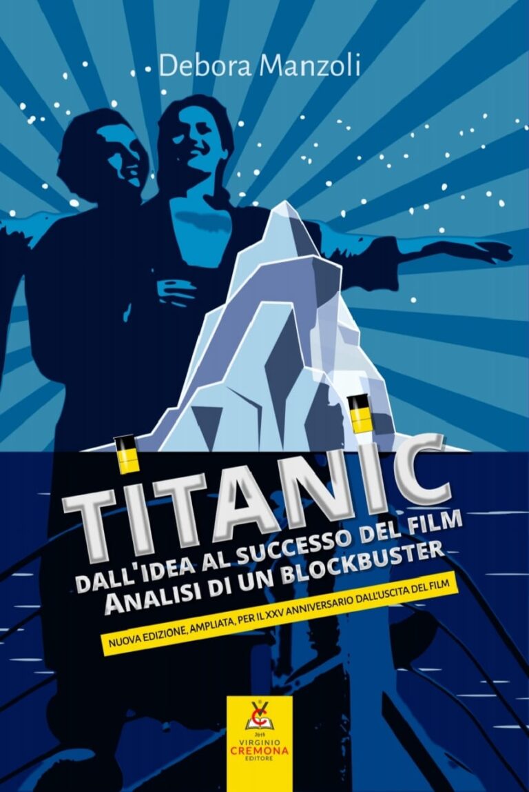 Titanic dall'idea al successo del film. Seconda edizione